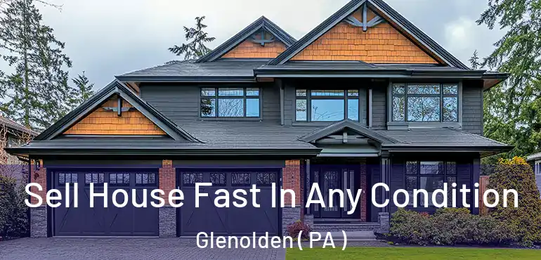  Sell House Fast In Any Condition Glenolden ( PA )