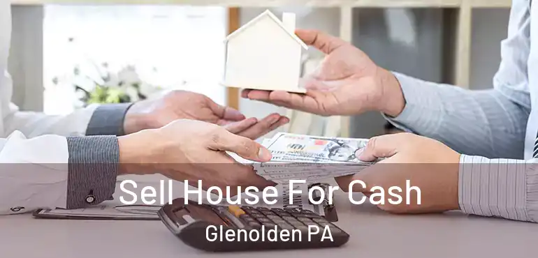  Sell House For Cash Glenolden PA