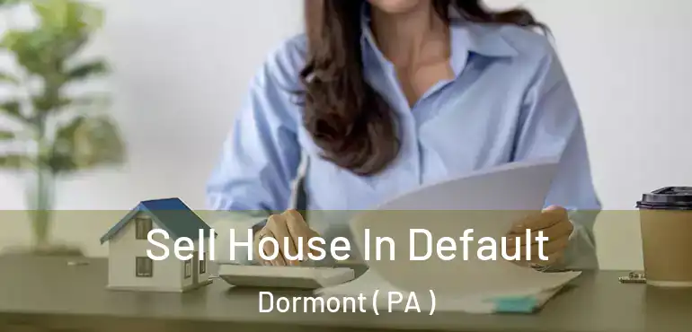  Sell House In Default Dormont ( PA )