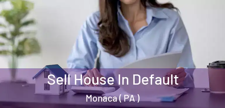 Sell House In Default Monaca ( PA )
