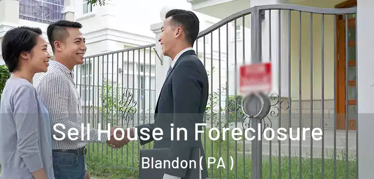  Sell House in Foreclosure Blandon ( PA )