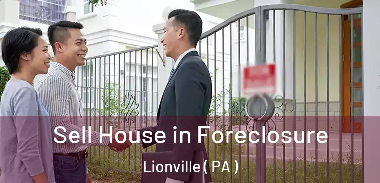  Sell House in Foreclosure Lionville ( PA )