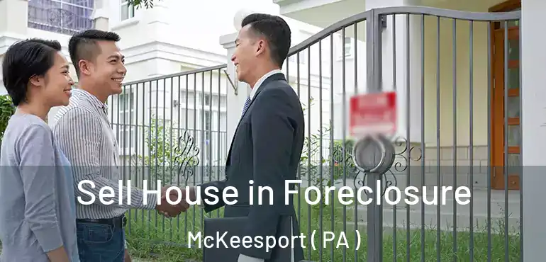  Sell House in Foreclosure McKeesport ( PA )