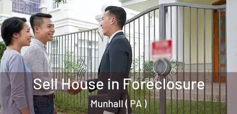  Sell House in Foreclosure Munhall ( PA )