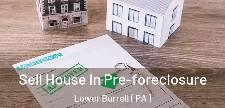  Sell House In Pre-foreclosure Lower Burrell ( PA )