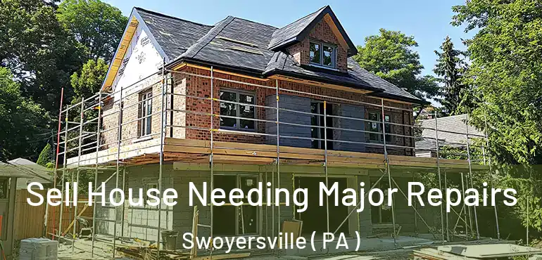  Sell House Needing Major Repairs Swoyersville ( PA )