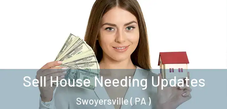  Sell House Needing Updates Swoyersville ( PA )