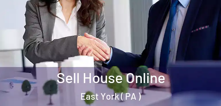 Sell House Online East York ( PA )