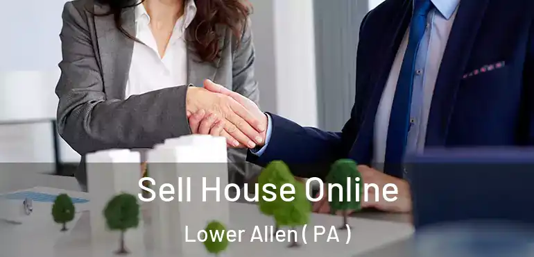  Sell House Online Lower Allen ( PA )