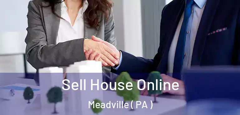 Sell House Online Meadville ( PA )