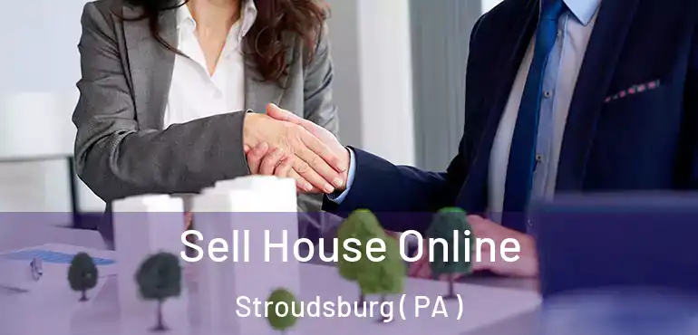  Sell House Online Stroudsburg ( PA )