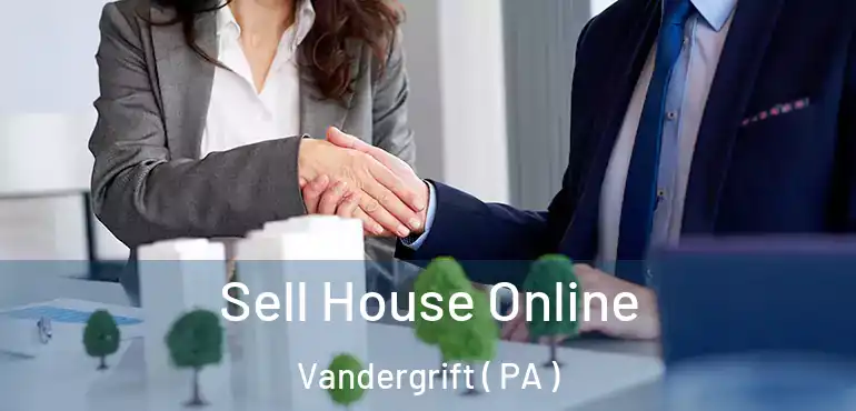  Sell House Online Vandergrift ( PA )