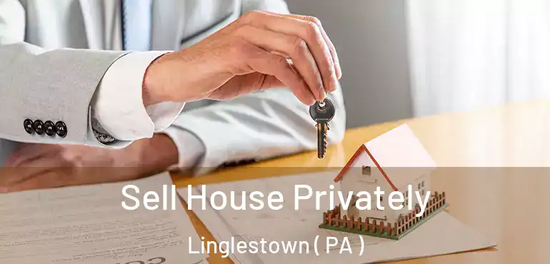  Sell House Privately Linglestown ( PA )