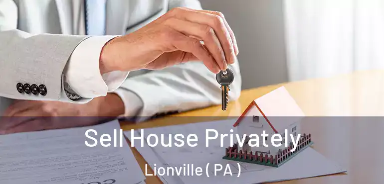  Sell House Privately Lionville ( PA )