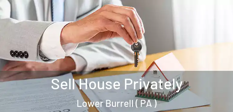  Sell House Privately Lower Burrell ( PA )