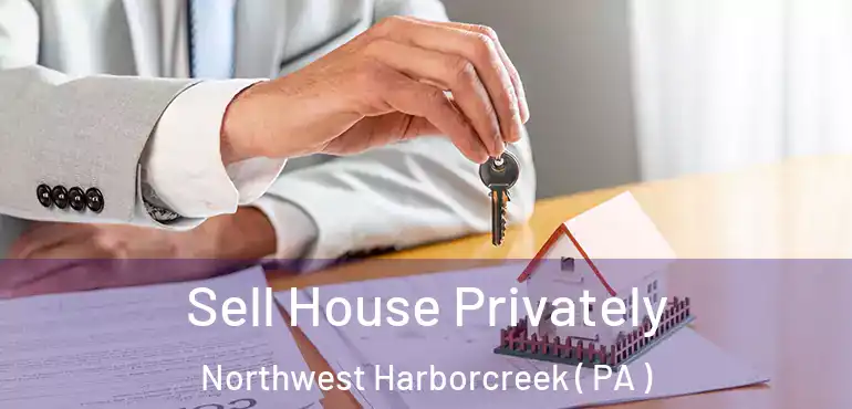  Sell House Privately Northwest Harborcreek ( PA )