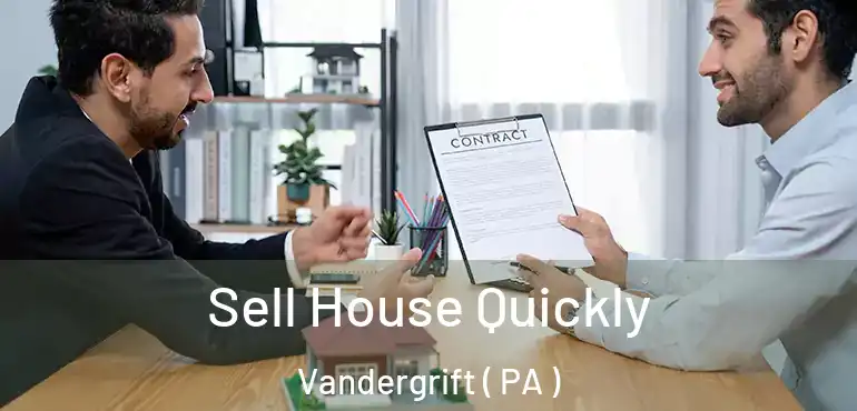  Sell House Quickly Vandergrift ( PA )