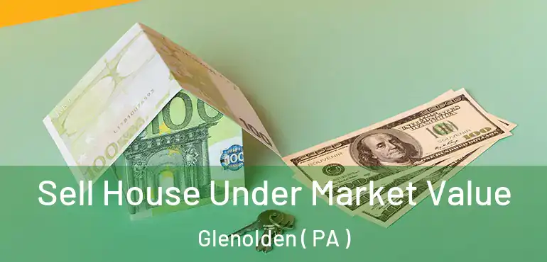  Sell House Under Market Value Glenolden ( PA )