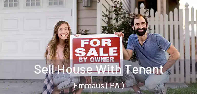  Sell House With Tenant Emmaus ( PA )
