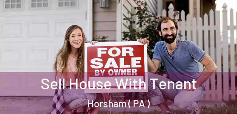  Sell House With Tenant Horsham ( PA )