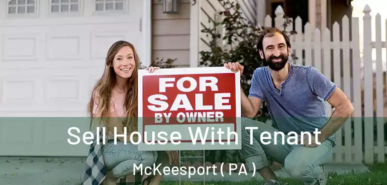  Sell House With Tenant McKeesport ( PA )