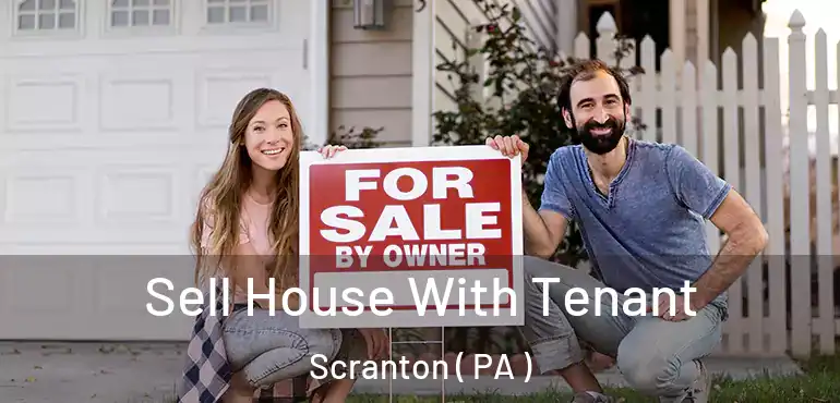  Sell House With Tenant Scranton ( PA )