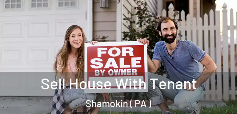  Sell House With Tenant Shamokin ( PA )