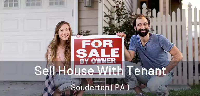  Sell House With Tenant Souderton ( PA )