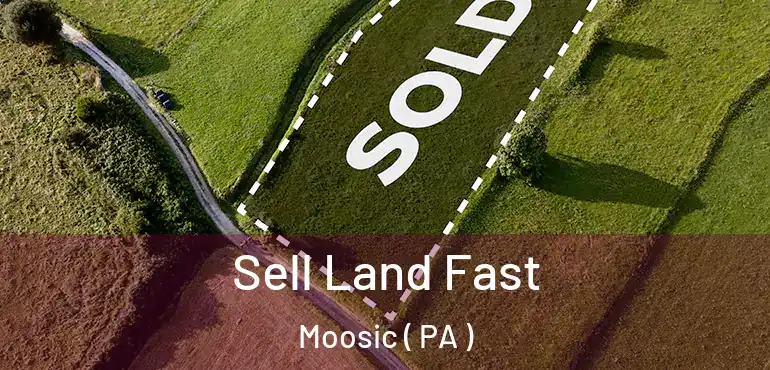  Sell Land Fast Moosic ( PA )