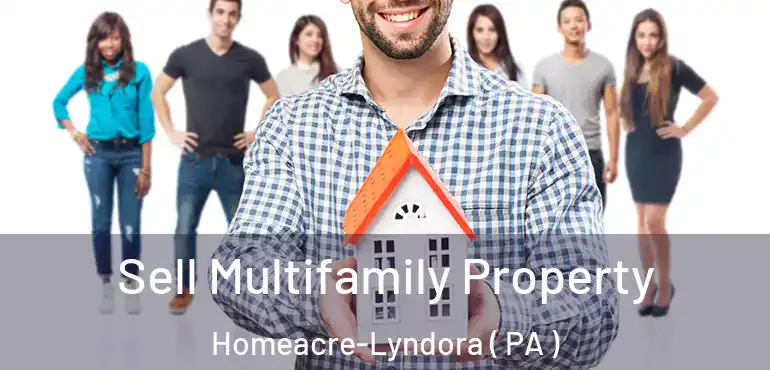  Sell Multifamily Property Homeacre-Lyndora ( PA )