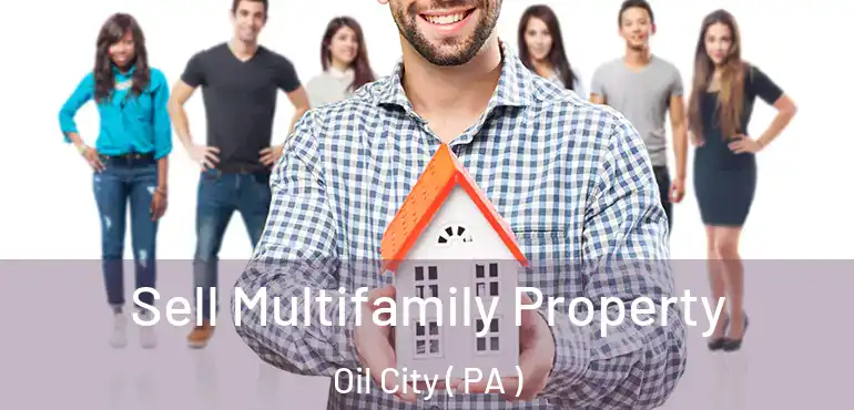  Sell Multifamily Property Oil City ( PA )
