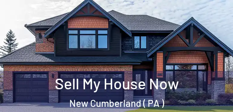 Sell My House Now New Cumberland ( PA )