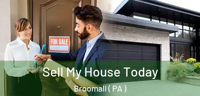  Sell My House Today Broomall ( PA )