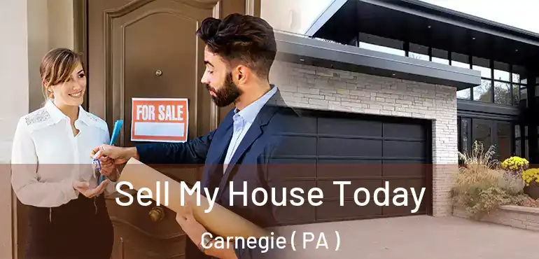  Sell My House Today Carnegie ( PA )
