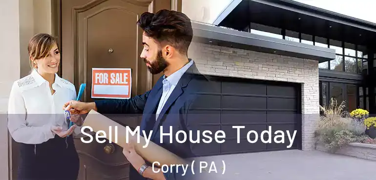  Sell My House Today Corry ( PA )