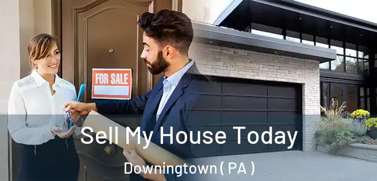  Sell My House Today Downingtown ( PA )