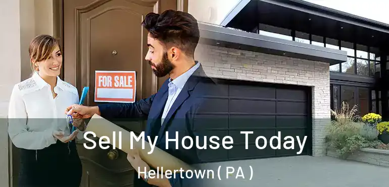  Sell My House Today Hellertown ( PA )