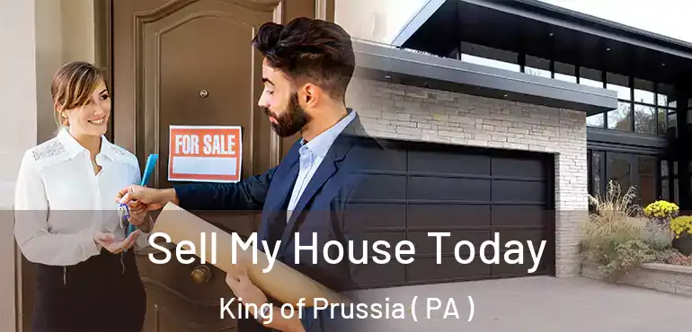  Sell My House Today King of Prussia ( PA )