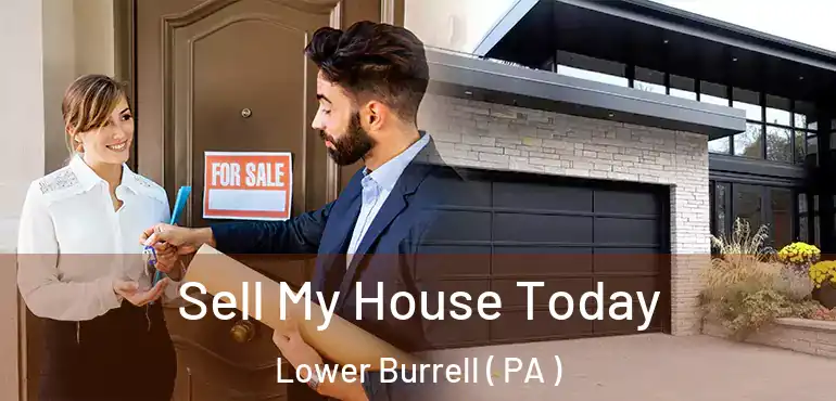  Sell My House Today Lower Burrell ( PA )