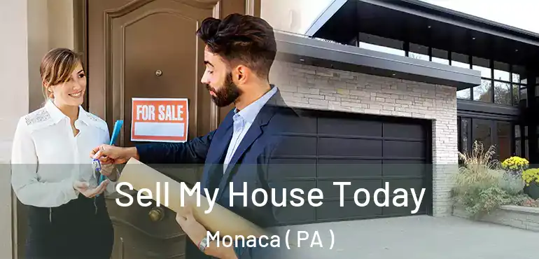  Sell My House Today Monaca ( PA )