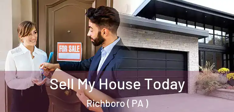  Sell My House Today Richboro ( PA )