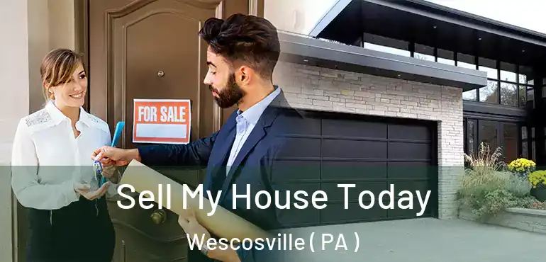  Sell My House Today Wescosville ( PA )
