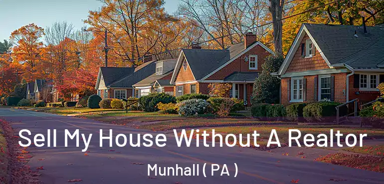  Sell My House Without A Realtor Munhall ( PA )