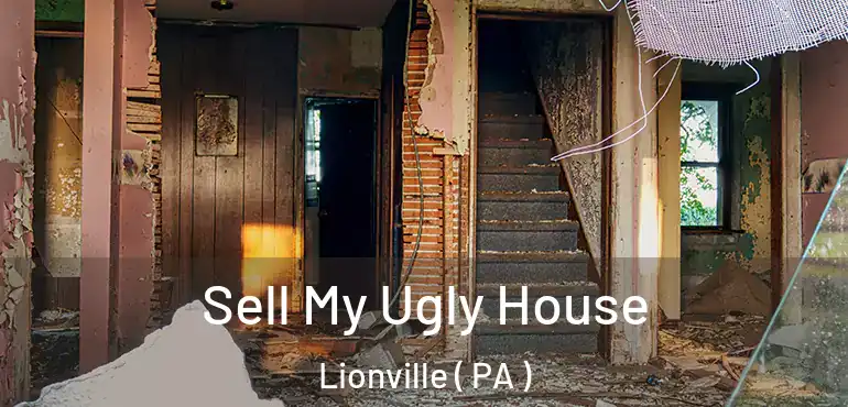  Sell My Ugly House Lionville ( PA )