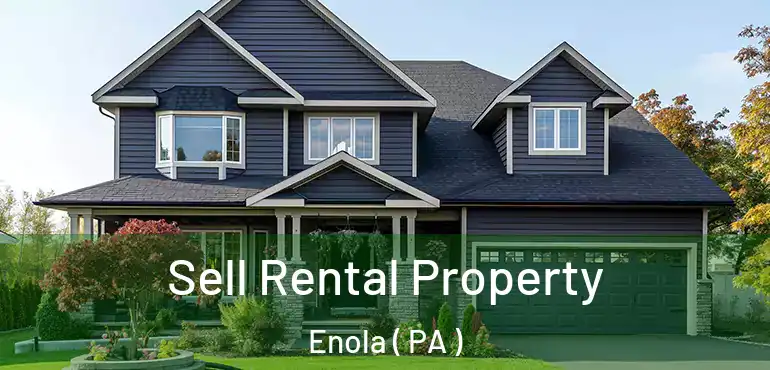  Sell Rental Property Enola ( PA )