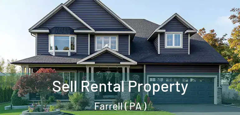  Sell Rental Property Farrell ( PA )