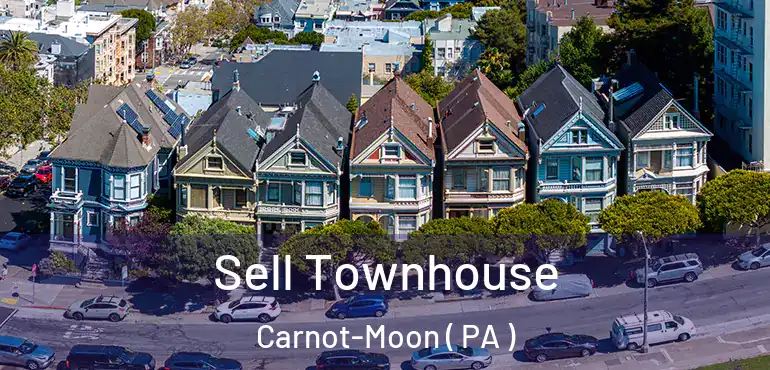  Sell Townhouse Carnot-Moon ( PA )
