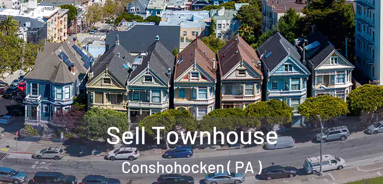  Sell Townhouse Conshohocken ( PA )