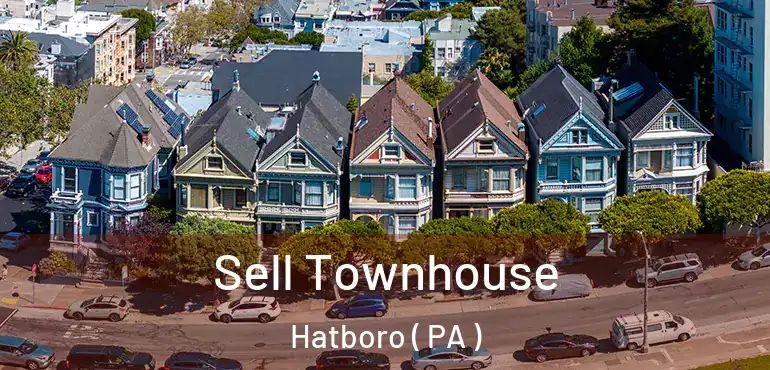  Sell Townhouse Hatboro ( PA )