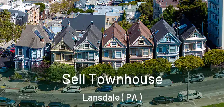  Sell Townhouse Lansdale ( PA )